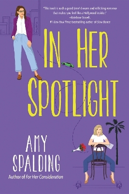 In Her Spotlight - Amy Spalding