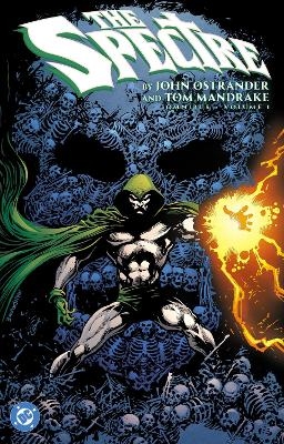 The Spectre by John Ostrander and Tom Mandrake Omnibus Vol. 1 - John Ostrander, Tom Mandrake
