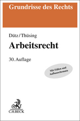 Arbeitsrecht - Wilhelm Dütz, Gregor Thüsing