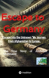 Escape to Germany - Abdullah Mohmand