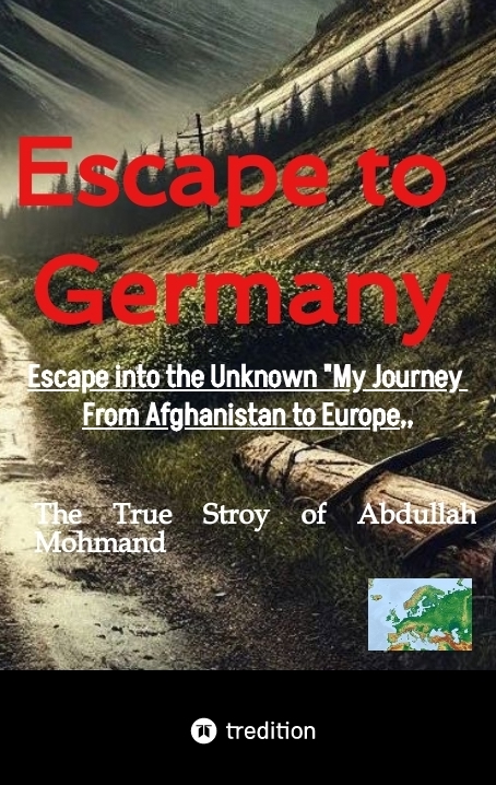 Escape to Germany - Abdullah Mohmand