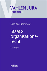Staatsorganisationsrecht - Kämmerer, Jörn Axel
