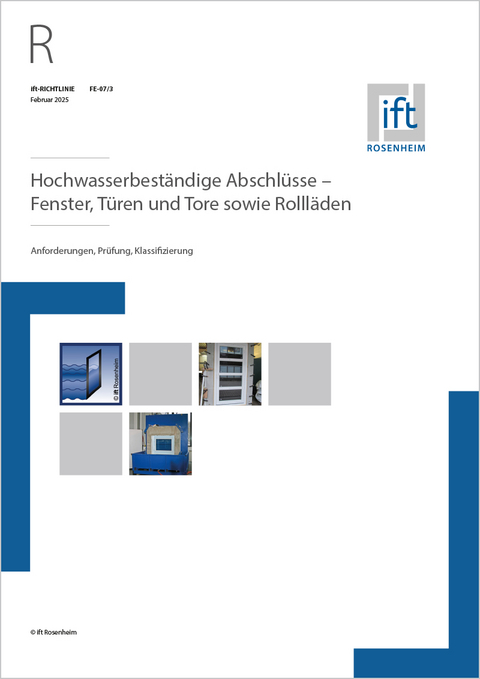 ift-Richtlinie FE-07/3 Hochwasserbest&auml;ndige Abschl&uuml;sse