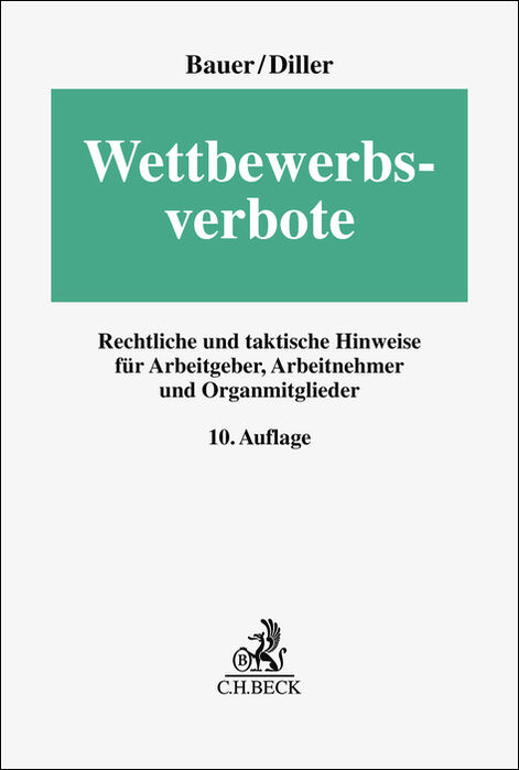 Wettbewerbsverbote - Jobst-Hubertus Bauer, Martin Diller