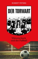 Der Torwart - Robert Peters