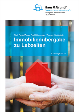 Immobilienübergabe zu Lebzeiten