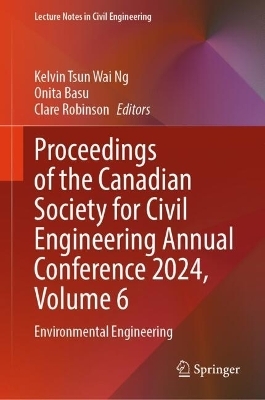 Proceedings of the Canadian Society for Civil Engineering Annual Conference 2024, Volume 6 - 
