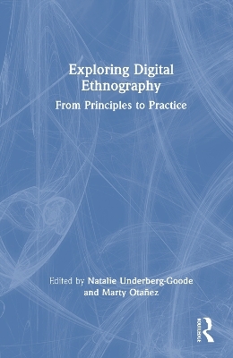 Exploring Digital Ethnography - 