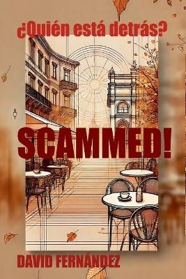 Scammed! - David Fernández