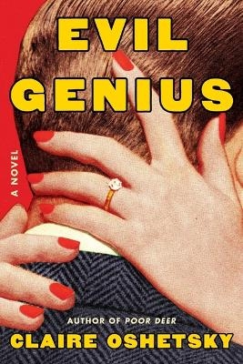 Evil Genius - Claire Oshetsky