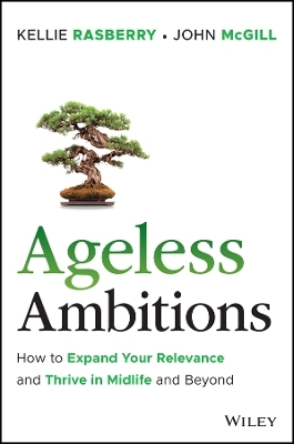 Ageless Ambitions - John McGill, Kellie Rasberry