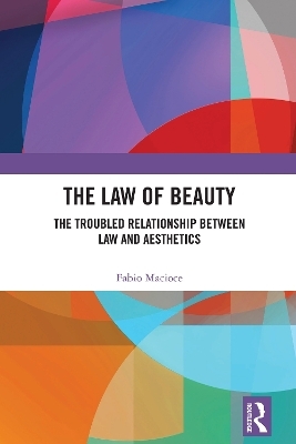 The Law of Beauty - Fabio Macioce