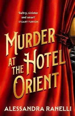 Murder at the Hotel Orient - Alessandra Ranelli