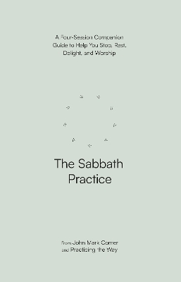 The Sabbath Practice