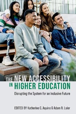 The New Accessibility in Higher Education - 