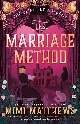 The Marriage Method - Mimi Matthews