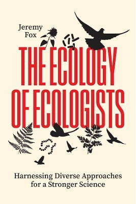 The Ecology of Ecologists - Jeremy Fox