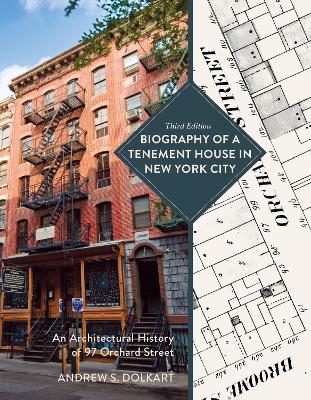 Biography of a Tenement House in New York City
