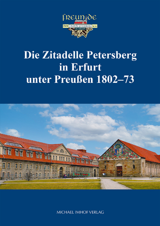 Die Zitadelle Petersberg in Erfurt unter Preußen 1802–73