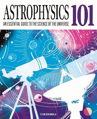 Astrophysics 101 - Dr Sten Odenwald