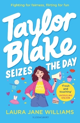 Taylor Blake Seizes the Day - Laura Jane Williams