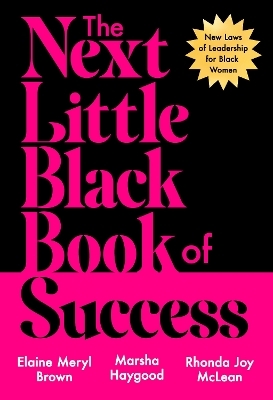 The Next Little Black Book of Success