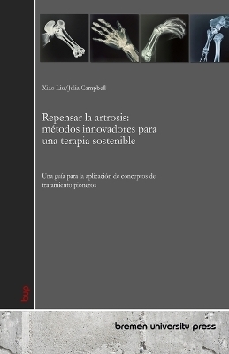 Repensar la artrosis: métodos innovadores para una terapia sostenible