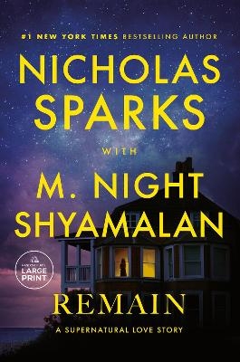 Remain - Nicholas Sparks, M. Night Shyamalan