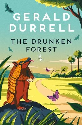 The Drunken Forest - Gerald Durrell