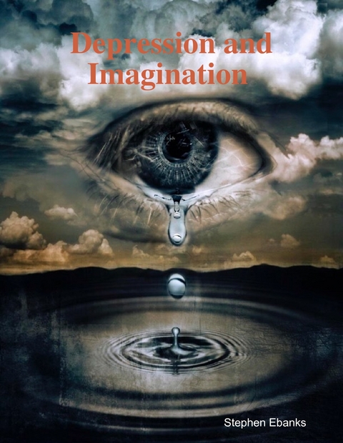 Depression and Imagination -  Stephen Ebanks