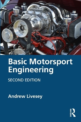 Basic Motorsport Engineering - Andrew Livesey