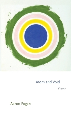 Atom and Void - Aaron Fagan