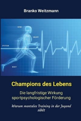 Champions des Lebens - Branko Weitzmann