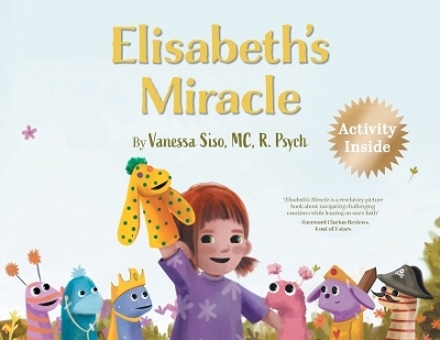 Elisabeth's Miracle - Vanessa Siso