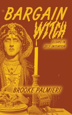 Bargain Witch - Brooke Palmieri