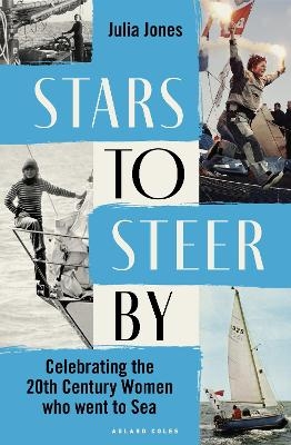 Stars to Steer By - Julia Jones