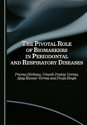 The Pivotal Role of Biomarkers in Periodontal and Respiratory Diseases