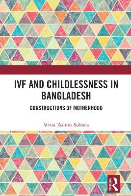 IVF and Childlessness in Bangladesh
