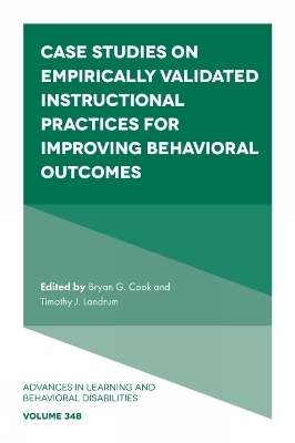 Case Studies on Empirically Validated Instructional Practices for Improving Behavioral Outcomes - 