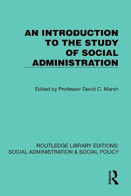 An Introduction to the Study of Social Administration - 