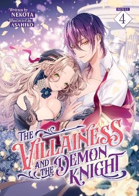 The Villainess and the Demon Knight (Light Novel) Vol. 4
