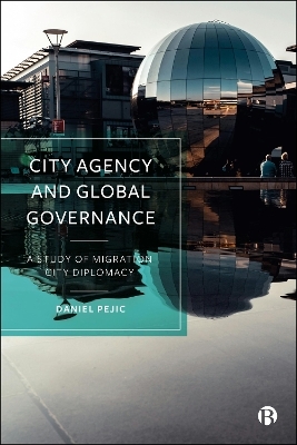 City Agency and Global Governance - Daniel Pejic