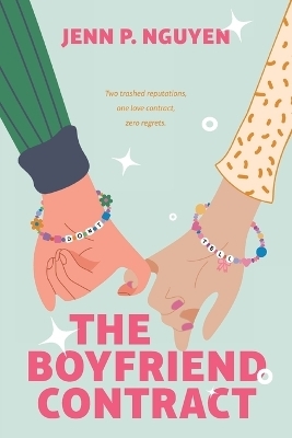 The Boyfriend Contract - Jenn P. Nguyen