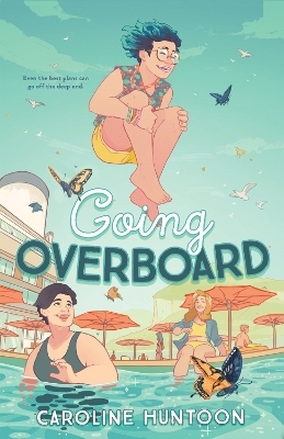 Going Overboard - Caroline Huntoon