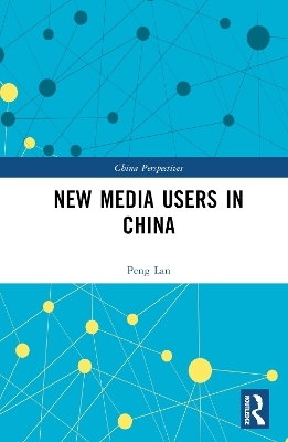 New Media Users in China