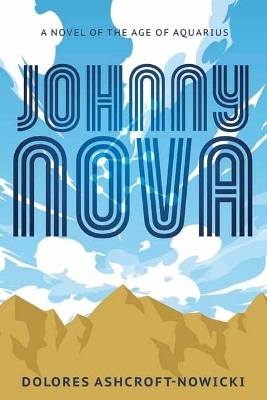 Johnny Nova - Dolores Ashcroft-Nowicki