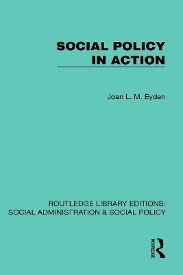 Social Policy in Action - Joan L. M. Eyden