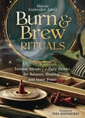 Burn and Brew Rituals