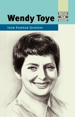 Wendy Toye - Iram Kamran Qureshi