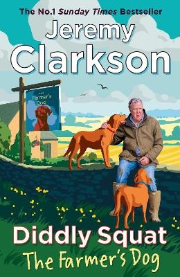 Diddly Squat: The Farmer's Dog - Jeremy Clarkson